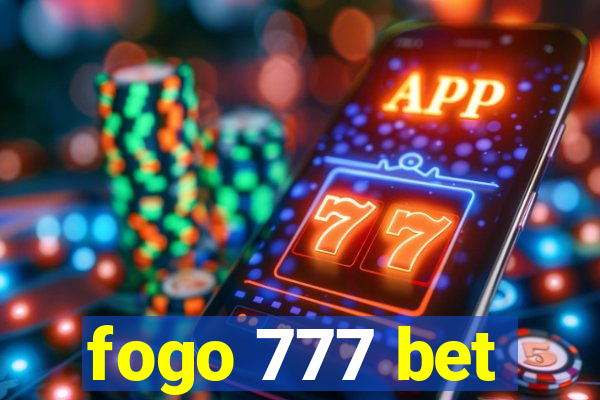 fogo 777 bet